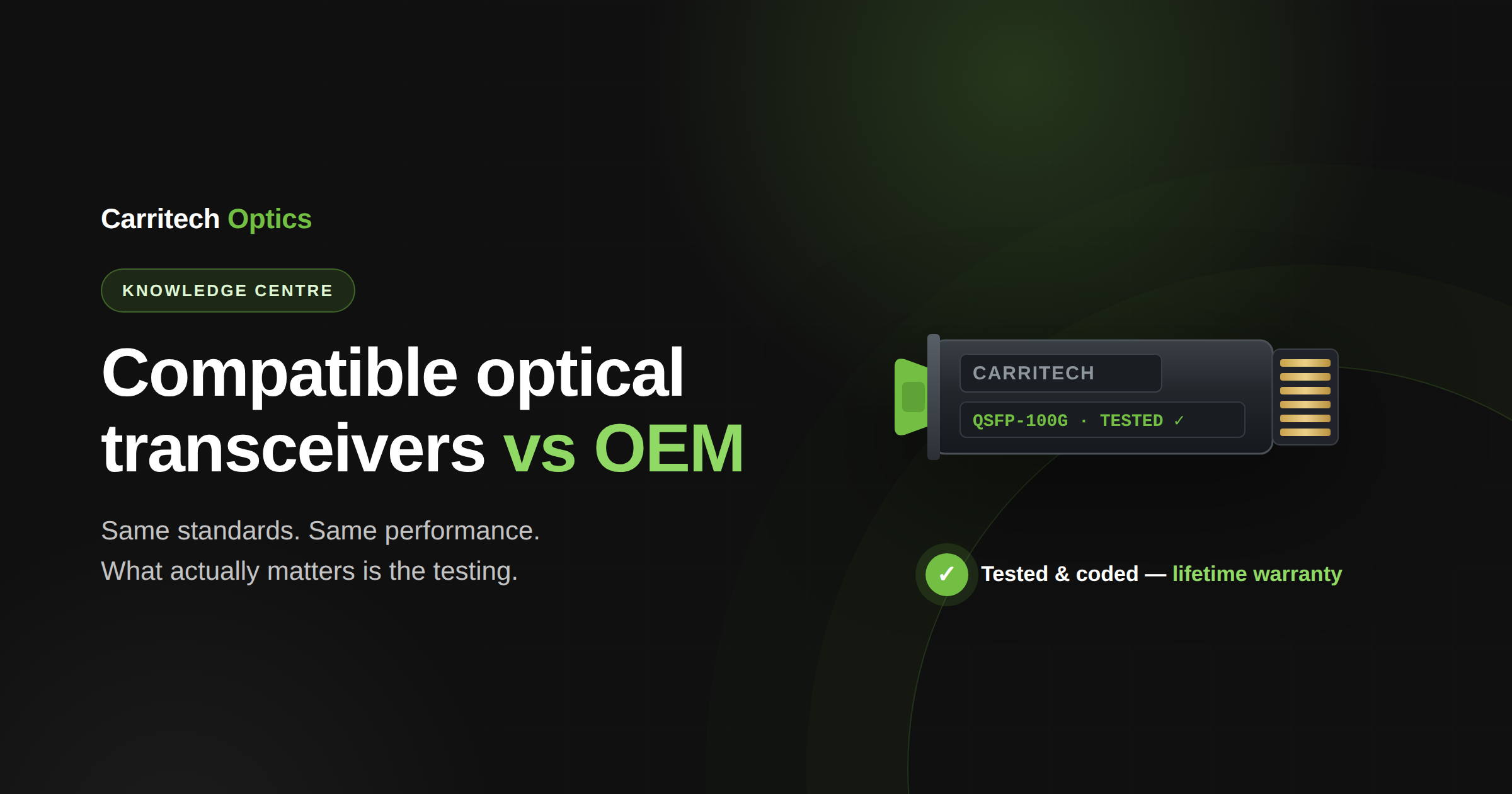Compatible optical transceivers being tested at Carritech Optics